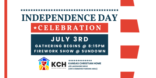 KCH Independence Day Celebration - July 3rd